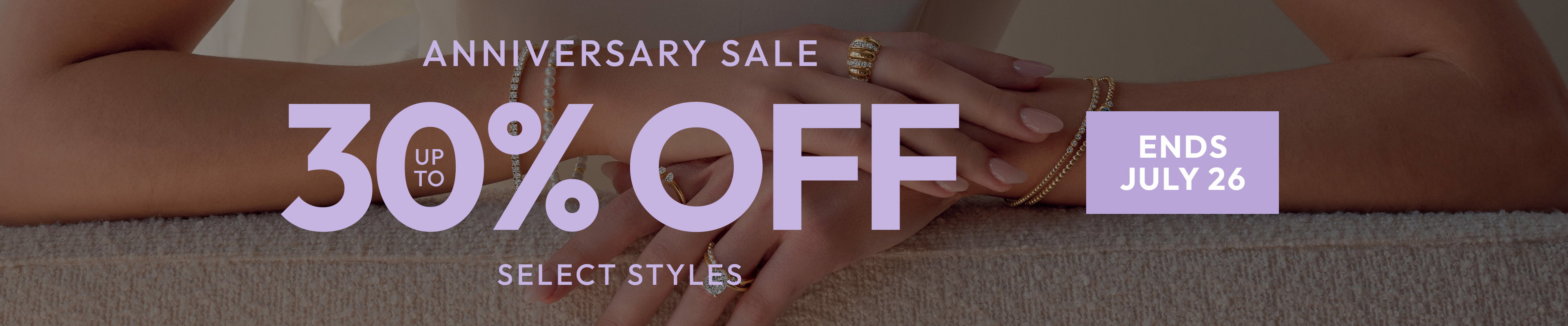 Anniversary Sale 30% Off Select Styles Ends July 26