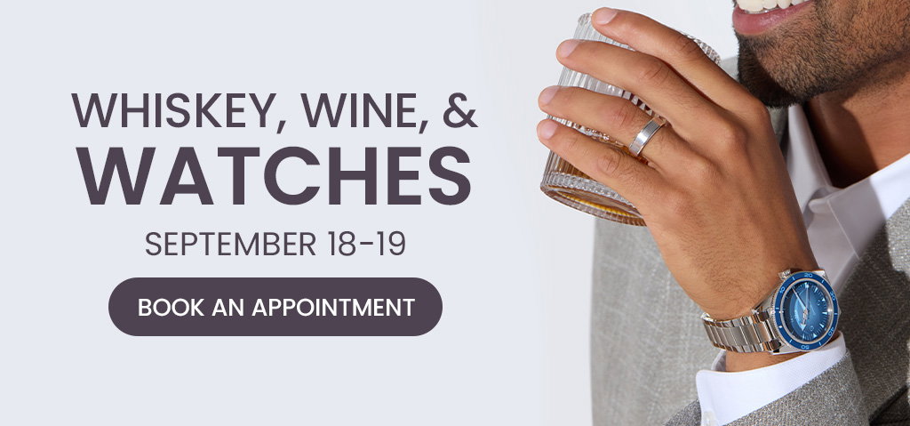 Whiskey, Wine, & Watches September 18-19.