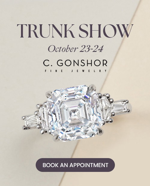 C. Gonshor Trunk Show October 23-24.