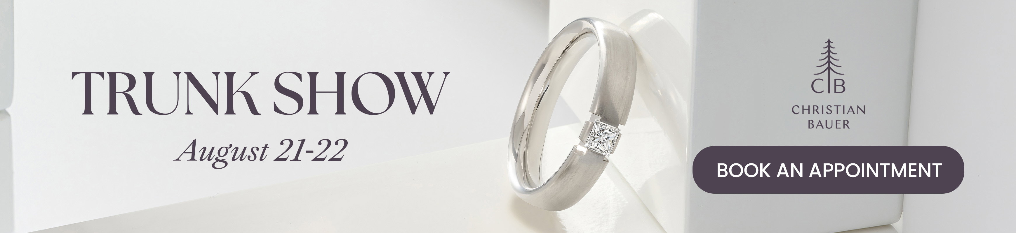 Christian Bauer Trunk Show August 21-22.